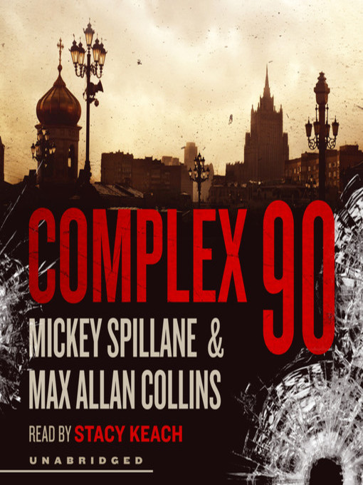 Title details for Complex 90 by Mickey Spillane - Available